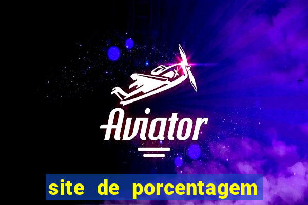 site de porcentagem slots pg